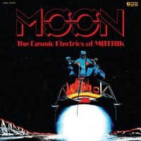 Motrik - Moon: The Cosmic Electrics Of Motri in the group CD / Pop-Rock at Bengans Skivbutik AB (4295411)