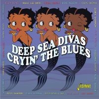 Various Artists - Cryin? The Blues ? Deep Sea Divas in the group CD / Blues,Jazz at Bengans Skivbutik AB (4296049)