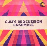 CULTS PERCUSSION ENSEMBLE - CULTS PERCUSSION ENSEMBLE in the group VINYL / Pop-Rock at Bengans Skivbutik AB (4298226)