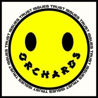 Orchards - Trust Issues in the group VINYL / Pop-Rock at Bengans Skivbutik AB (4298290)