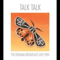 Talk Talk - The German Broadcast, 1984 in the group Minishops / Talk Talk at Bengans Skivbutik AB (4298418)