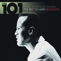 Belafonte Harry - 101Shake Shake Senora - Best Of in the group CD / Pop-Rock at Bengans Skivbutik AB (4298426)