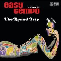 Various Artists - Easy Tempo Vol.11 - The Round Trip in the group VINYL / Pop at Bengans Skivbutik AB (4299876)