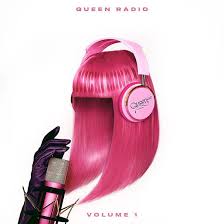 Nicki Minaj - Queen Radio: Volume 1 in the group Minishops / Nicki Minaj at Bengans Skivbutik AB (4299907)