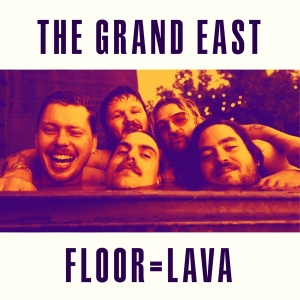 Grand East The - Floor = Lava in the group OUR PICKS / Christmas gift tip CD at Bengans Skivbutik AB (4299943)