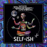 Wood Will & The Tape Worms - Self-Ish in the group VINYL / Hårdrock at Bengans Skivbutik AB (4300148)