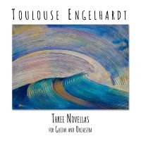 Engelhardt Toulouse - Three Novellas For Guitar And Orche in the group CD / Pop-Rock at Bengans Skivbutik AB (4300201)