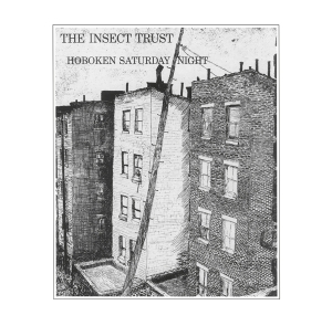 Insect Trust - Hoboken Saturday Night in the group OUR PICKS / Christmas gift tip CD at Bengans Skivbutik AB (4300488)