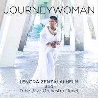 Helm Lenora Zenzalai And Tribe Jaz - Journeywoman in the group OUR PICKS / Christmas gift tip CD at Bengans Skivbutik AB (4300743)