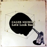 Nichols Caleb - Let's Look Back (Coke-Bottle Clear in the group OUR PICKS /  Christmas gift tip Vinyl at Bengans Skivbutik AB (4301030)