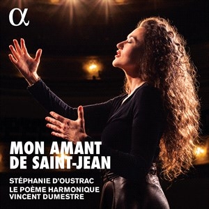 Le Poeme Harmonique Stephanie D'ou - Mon Amant De Saint-Jean in the group OUR PICKS / Christmas gift tip CD at Bengans Skivbutik AB (4302015)