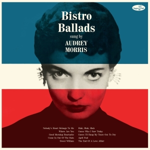 Morris Audrey - Bistro Ballads in the group OUR PICKS /  Christmas gift tip Vinyl at Bengans Skivbutik AB (4302426)