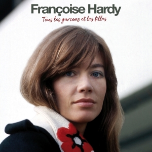 Hardy Francoise - Tous Les Garcons Et Les Filles -Hq- in the group VINYL / Pop-Rock at Bengans Skivbutik AB (4302427)