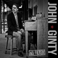 Ginty John - No Filter in the group CD / Blues,Jazz at Bengans Skivbutik AB (4302567)