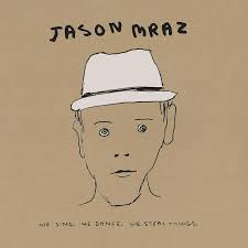 Jason Mraz - We Sing. We Dance. We Steal Th in the group CD / Pop-Rock at Bengans Skivbutik AB (4303520)