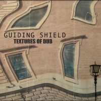 GUIDING SHIELD - TEXTURES OF DUB in the group VINYL / Reggae at Bengans Skivbutik AB (4304252)