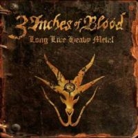 3 Inches Of Blood - Long Live Heavy Metal in the group VINYL / Hårdrock at Bengans Skivbutik AB (4304295)