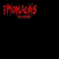 Morlocks - Easy Listening For The Underachieve in the group VINYL / Pop at Bengans Skivbutik AB (4304585)