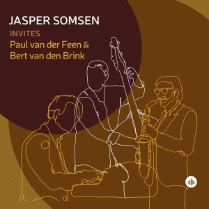 Somsen Jasper | Feen Paul Van Der | Brink Bert - Jasper Somsen Invites Paul Van Der Feen And Bert V in the group CD / Jazz at Bengans Skivbutik AB (4304772)