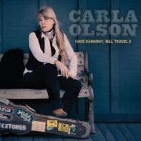 Olson Carla - Have Harmony, Will Travel 3 in the group OUR PICKS / Christmas gift tip CD at Bengans Skivbutik AB (4306546)