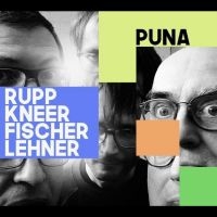 Rupp - Kneer - Fischerlehner - Puna in the group CD / Jazz at Bengans Skivbutik AB (4308554)