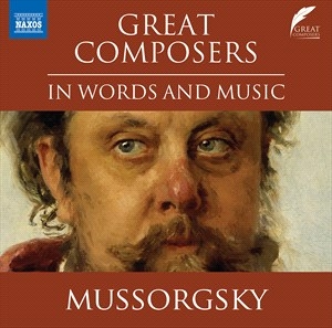 Mussorgsky Modest Petrovich - Great Composers In Words & Music in the group OUR PICKS / Christmas gift tip CD at Bengans Skivbutik AB (4309265)