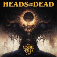 HEADS FOR THE DEAD - IN THE ABSENCE OF FAITH in the group OUR PICKS / Christmas gift tip CD at Bengans Skivbutik AB (4312271)