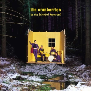 THE CRANBERRIES - TO THE FAITHFUL DEPARTED in the group CD / Irländsk Musik,Pop-Rock at Bengans Skivbutik AB (4312600)