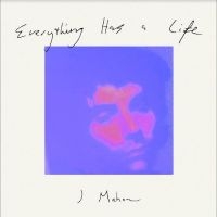 J Mahon - Everything Has A Life in the group VINYL / Pop-Rock at Bengans Skivbutik AB (4312959)