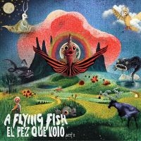 Flying Fish A - El Pez Que Voló - Act I in the group OUR PICKS / Christmas gift tip CD at Bengans Skivbutik AB (4313076)