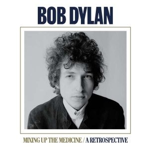 Dylan Bob - Mixing Up The Medicine / A Retrospective in the group OUR PICKS / Christmas gift tip CD at Bengans Skivbutik AB (4313605)