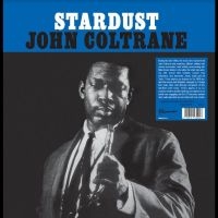 Coltrane John - Stardust in the group VINYL / Jazz at Bengans Skivbutik AB (4313972)