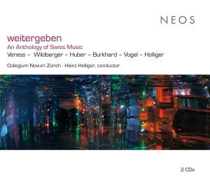 Collegium Novum Zurich - Weitergeben (An Anthology Of Swiss Music) in the group OUR PICKS / Christmas gift tip CD at Bengans Skivbutik AB (4314387)