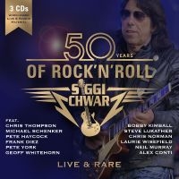 Siggi Schwarz - 50 Years Of Rock'n'roll - Live & Ra in the group CD / Rock at Bengans Skivbutik AB (4314535)