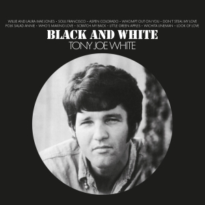 Tony Joe White - Black & White in the group CD / Pop-Rock at Bengans Skivbutik AB (4314633)