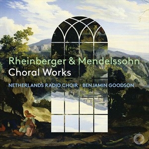 Mendelssohn Felix Rheinberger Jo - Rheinberger & Mendelssohn: Choral W in the group OUR PICKS / Christmas gift tip CD at Bengans Skivbutik AB (4314814)