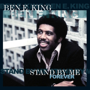 Ben E. King - Stand By Me Forever in the group OUR PICKS /  Christmas gift tip Vinyl at Bengans Skivbutik AB (4315473)