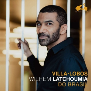 Latchoumia Wilhem - Villa-Lobos: Do Brasil in the group OUR PICKS / Christmas gift tip CD at Bengans Skivbutik AB (4315614)