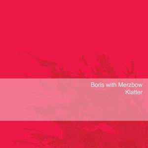 Boris With Merzbow - Klatter in the group OUR PICKS /  Christmas gift tip Vinyl at Bengans Skivbutik AB (4316454)