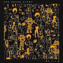 Jid - The Never Story in the group VINYL / Hip Hop-Rap at Bengans Skivbutik AB (4336860)