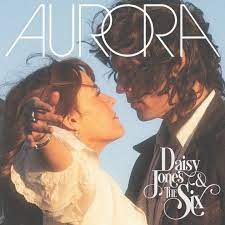 Aurora - Daisy Jones & The Six in the group OTHER / CDV06 at Bengans Skivbutik AB (4338082)