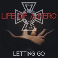 Life Of A Hero - Letting Go in the group OTHER / Övrigt /  at Bengans Skivbutik AB (4399967)