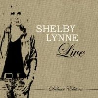 Lynne Shelby - Shelby Lynne Live (Cd+Dvd) in the group CD / Pop-Rock at Bengans Skivbutik AB (451045)