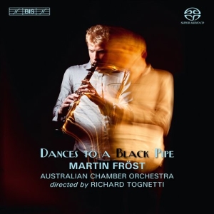 Martin Fröst - Dances To A Black Pipe in the group MUSIK / SACD / Klassiskt at Bengans Skivbutik AB (460798)