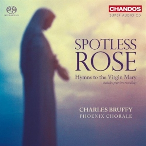 Spotless Rose - Hymns To The Virgin Mary in the group MUSIK / SACD / Klassiskt at Bengans Skivbutik AB (461110)