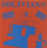 OBLIVIANS - SOUL FOOD (VINYL LP) in the group OUR PICKS /  Christmas gift tip Vinyl at Bengans Skivbutik AB (481206)