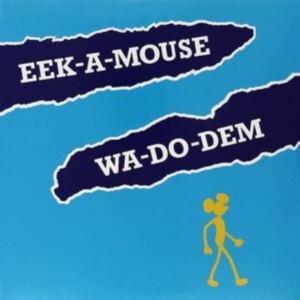 Eek-A-Mouse - Wa-Do-Dem in the group OUR PICKS / Most popular vinyl classics at Bengans Skivbutik AB (481743)