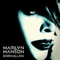 Marilyn Manson - Born Villain in the group OUR PICKS / Friday Releases / Friday the 18th of october 2024 at Bengans Skivbutik AB (482143)