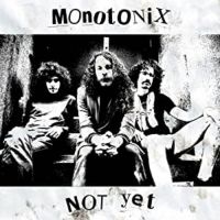 Monotonix - Not Yet in the group VINYL / Pop-Rock at Bengans Skivbutik AB (485294)