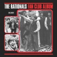 Rationals - Fan Club Album in the group VINYL / Pop-Rock at Bengans Skivbutik AB (492298)